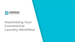 Maximising Your Commercial Laundry Workflow