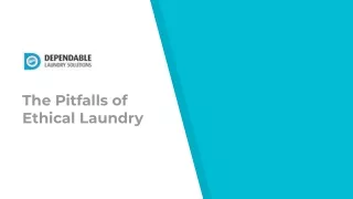 The Pitfalls of Ethical Laundry