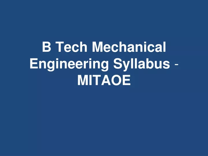 b tech mechanical engineering syllabus mitaoe