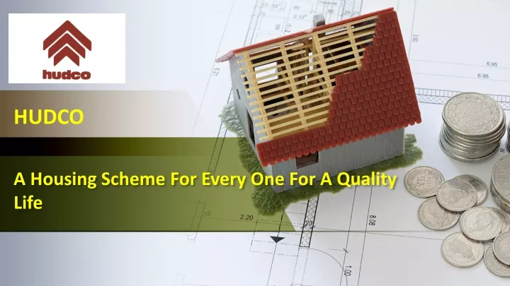 a housing scheme for every one for a quality life