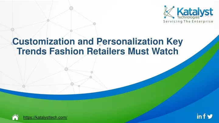 customization and personalization key trends