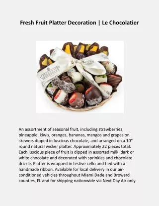 Fresh Fruit Platter Decoration | Le Chocolatier
