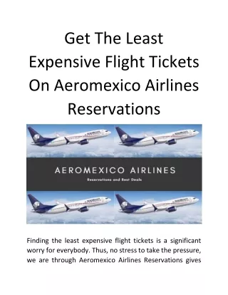 Get The Least Expensive Flight Tickets On Aeromexico Airlines Reservations!
