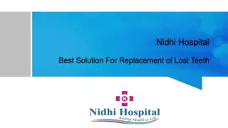Best Solution For Replacement of Lost Teeth