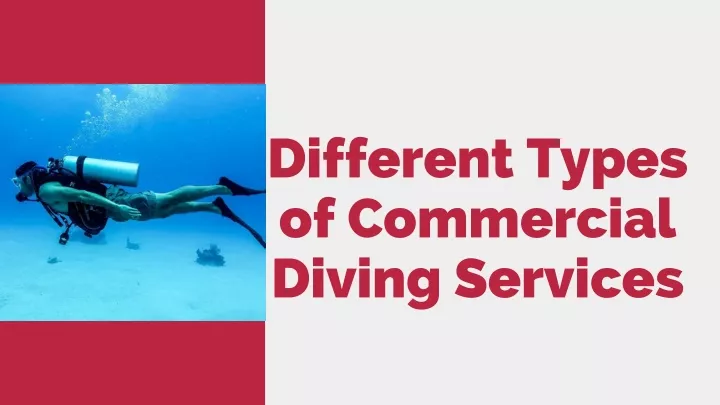 different types of commercial diving services