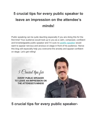 5 crucial tips for every public speaker to leave an impression on the attendee’s minds!