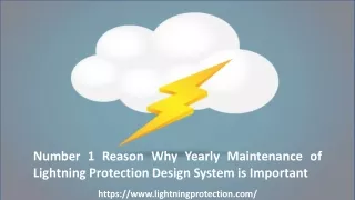 Number 1 Reason Why Yearly Maintenance of Lightning Protection Design System is Important