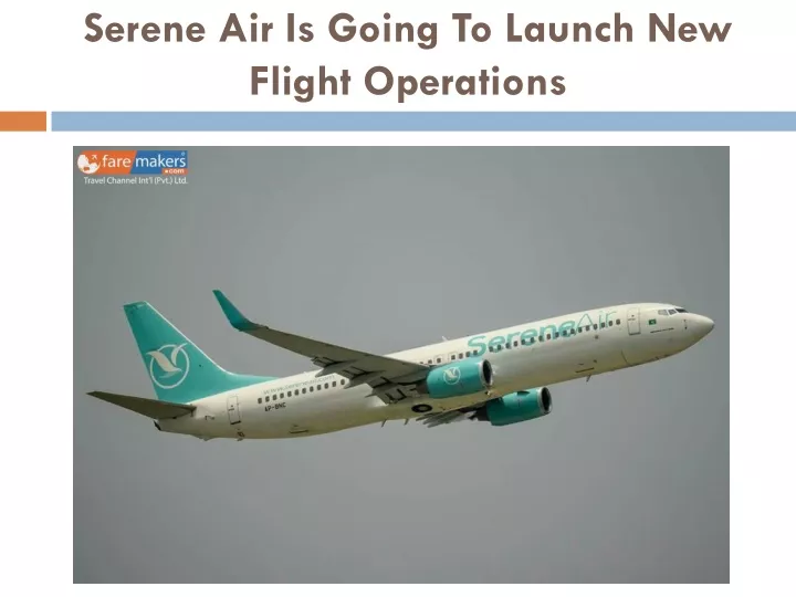 serene air is going to launch new flight