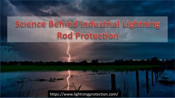 science behind industrial lightning rod protection