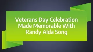 Veterans Day Celebration Made Memorable With Randy Alda Song