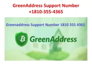 GreenAddress Support Phone Number  1810-355-4365
