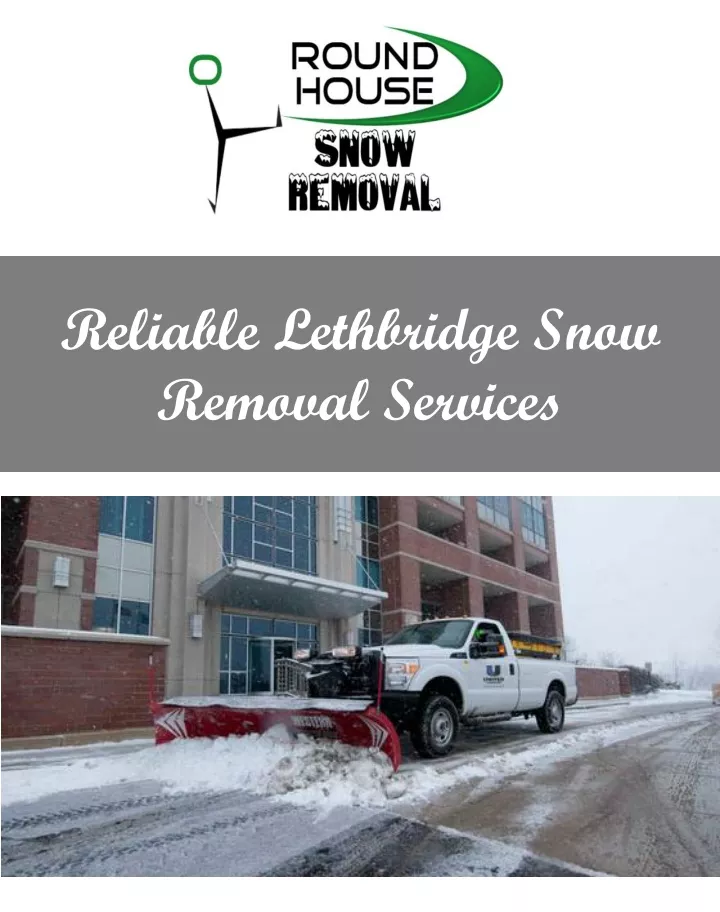 reliable lethbridge snow removal services