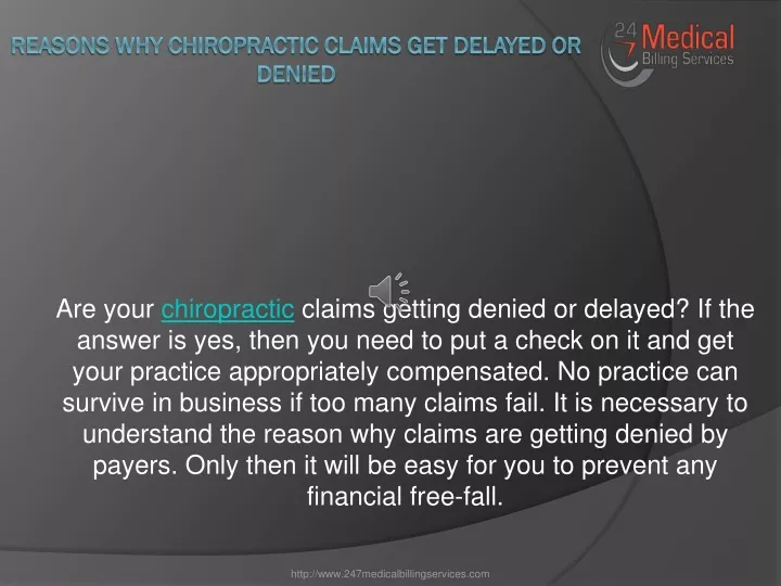 reasons why chiropractic claims get delayed or denied