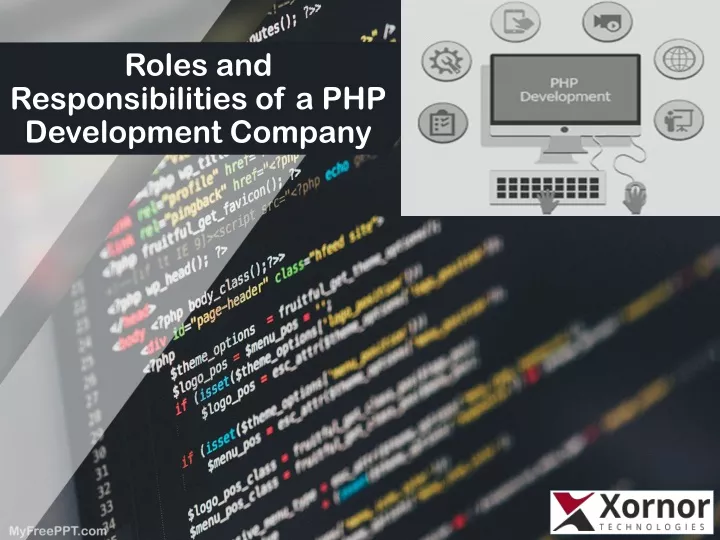 roles and responsibilities of a php development