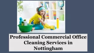 Professional Commercial Office Cleaning Services in Nottingham