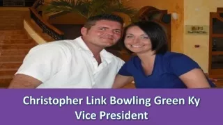Christopher Link Bowling Green Ky Vice President