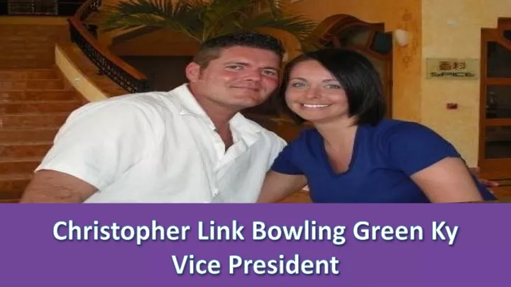 christopher link bowling green ky vice president