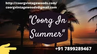 Coorg In Summer