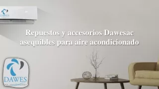 Repuestos y accesorios Dawesac asequibles para aire acondicionado