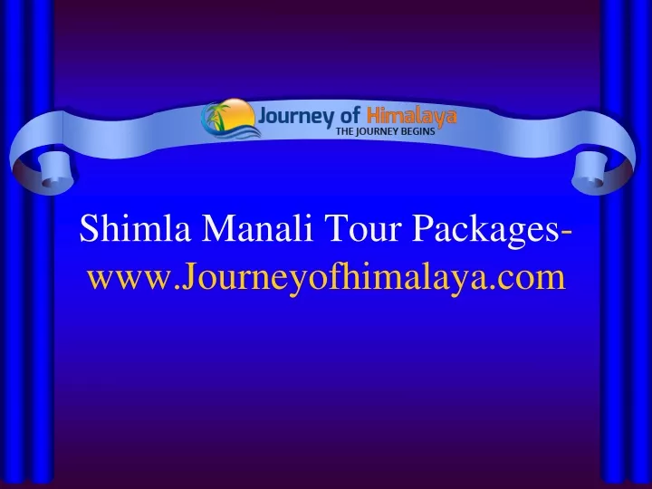 shimla manali tour packages www journeyofhimalaya com