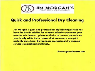 quick and professional dry cleaning