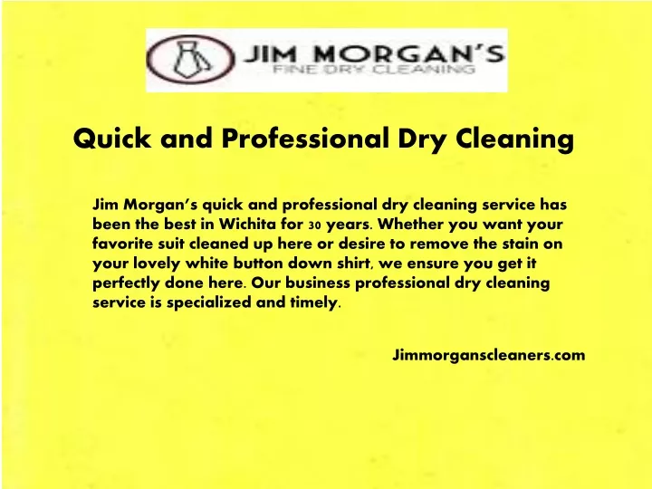 quick and professional dry cleaning