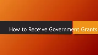 How To Receive Government Grants
