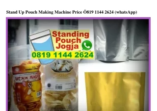 Stand Up Pouch Making Machine Price 0819–1144–2624[wa]