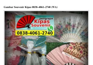 Gambar Souvenir Kipas 0838–4061–2740[wa]