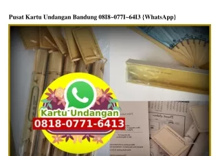 Pusat Kartu Undangan Bandung O818-O771-6413[wa]
