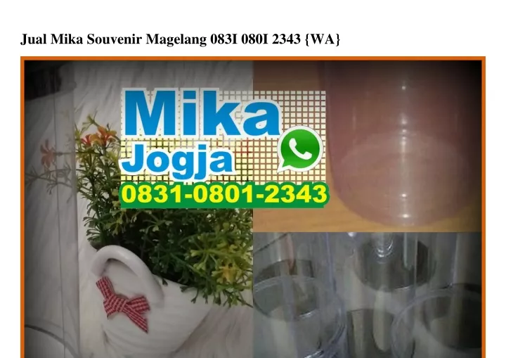 jual mika souvenir magelang 083i 080i 2343 wa