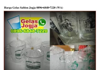 Harga Gelas Sablon Jogja O896-6848-722O[wa]