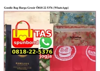 Goodie Bag Harga Grosir O818–22–5376[wa]