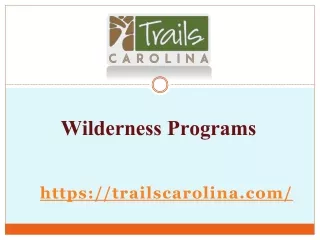 Wilderness Programs - trailscarolina.com