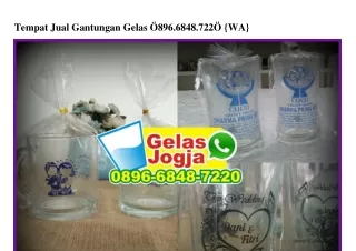 Tempat Jual Gantungan Gelas 0896•6848•7220[wa]