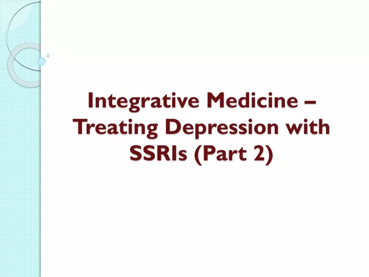 integrative medicine treating depression with ssris part 2