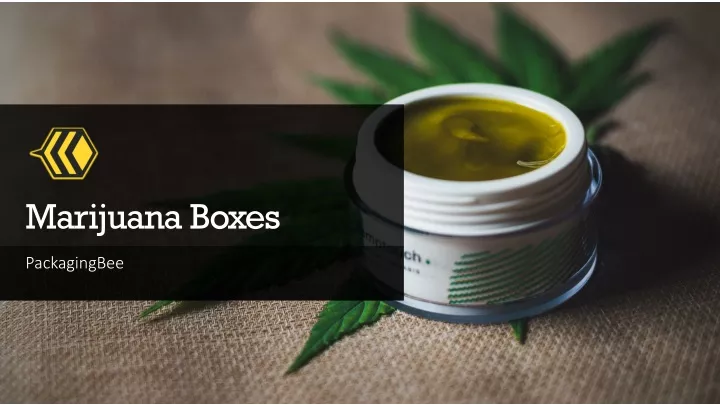 marijuana boxes