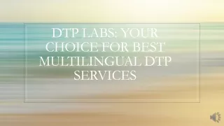 Your Choice For Best Multilingual DTP Services