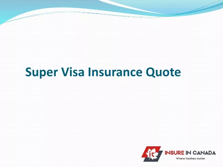 super visa insurance quote