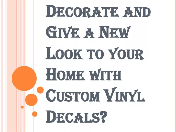 how to decorate and give a new look to your home with custom vinyl decals