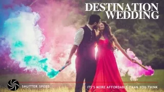 Destination Wedding Dream of Every Couple