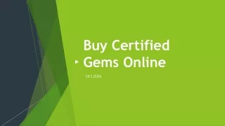 Buy Certified Gems online at best rates