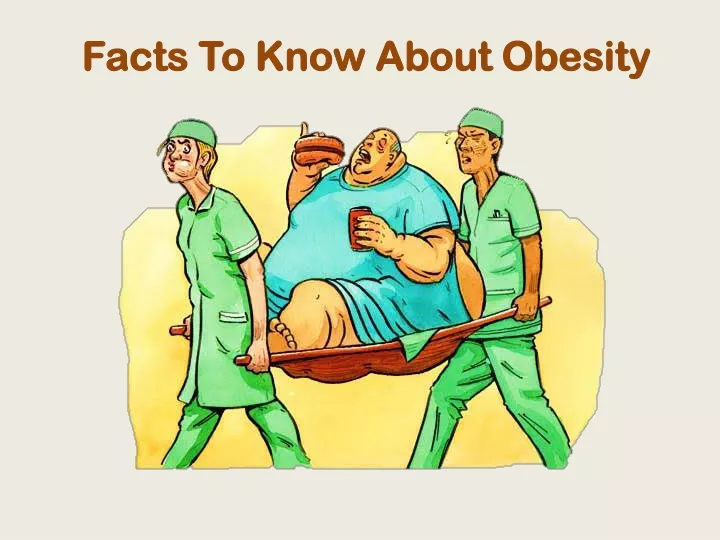 facts to know about obesity