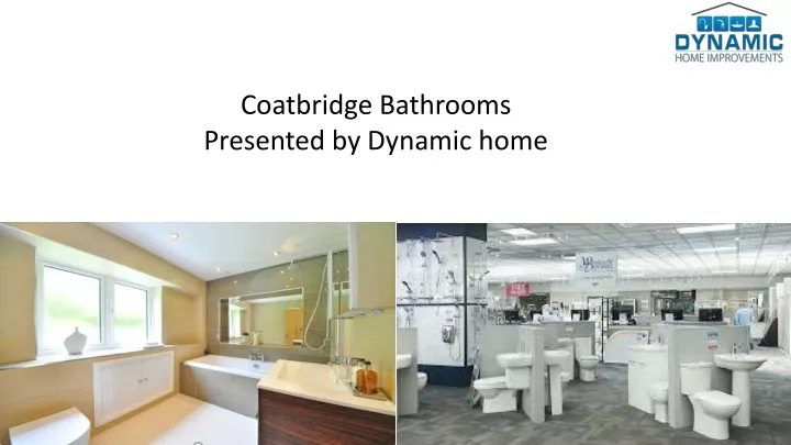 coatbridge bathrooms presented by dynamic home