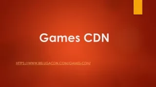 What does CDN for Gaming Do?