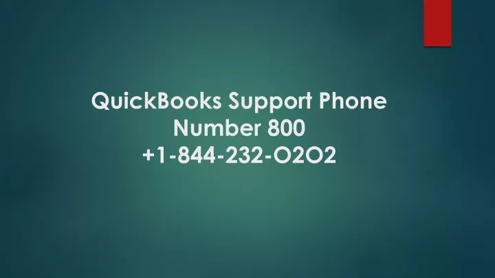 quickbooks support phone number 800 1 844 232 o2o2