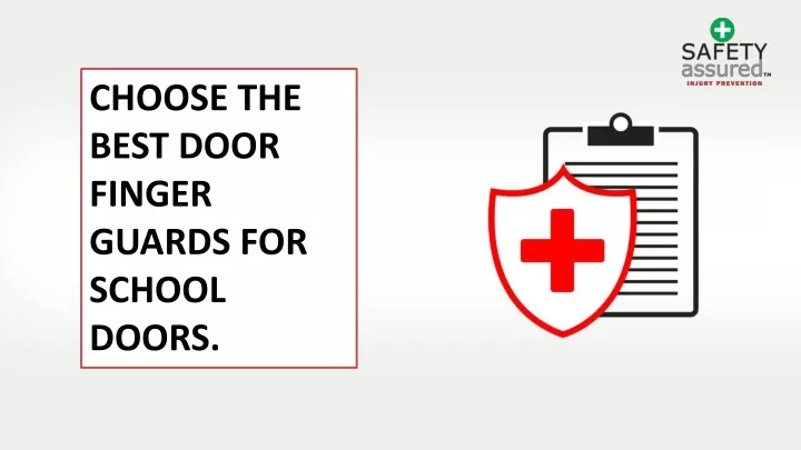 choose the best door finger guards for school