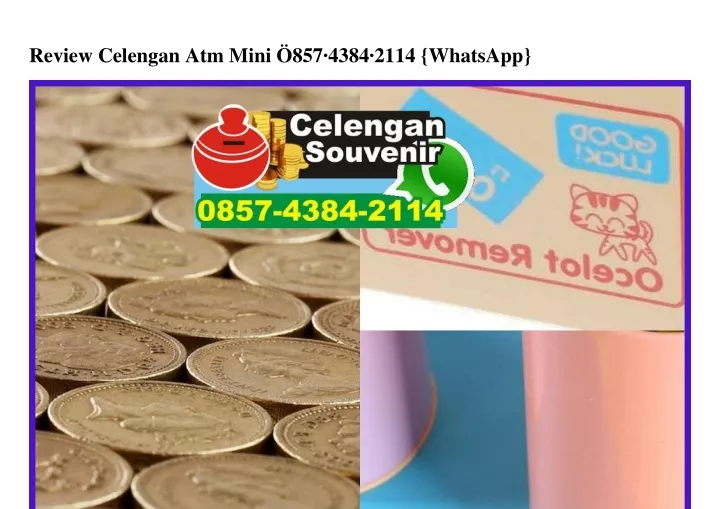 review celengan atm mini 857 4384 2114 whatsapp