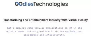 Transforming The Entertainment Industry With Virtual Reality