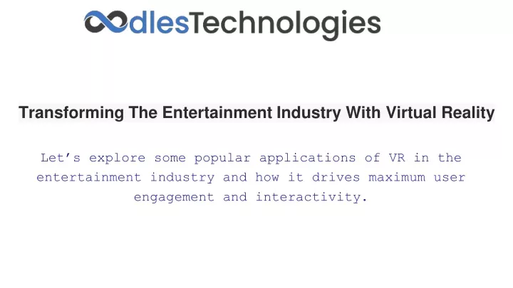 transforming the entertainment industry with